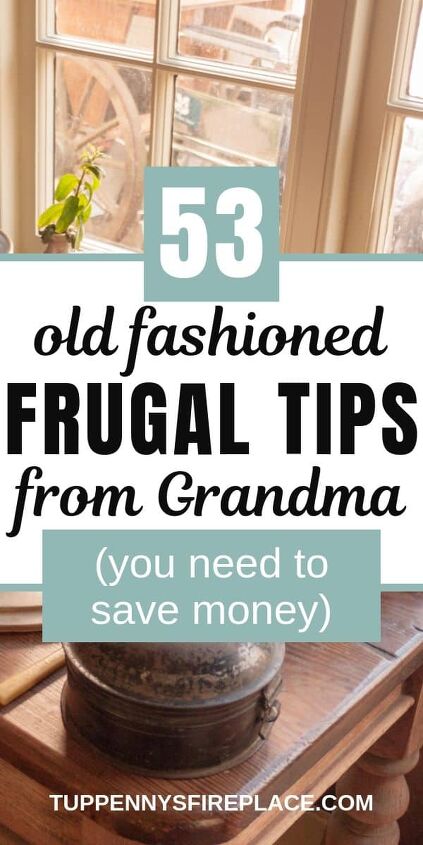 75 old fashioned living tips to save money today, pinterest image for old fashioned frugal living