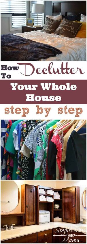 how to completely declutter your house, The steps you need to begin decluttering your entire house You can declutter your whole house and these steps will help