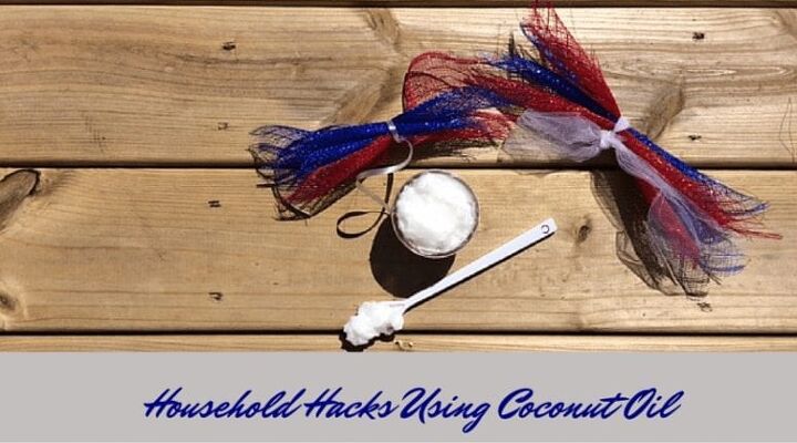 household hacks using coconut oil, coconut oil