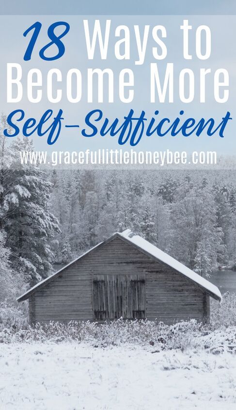 18 easy ways to become more self sufficient, Old barn in the snow