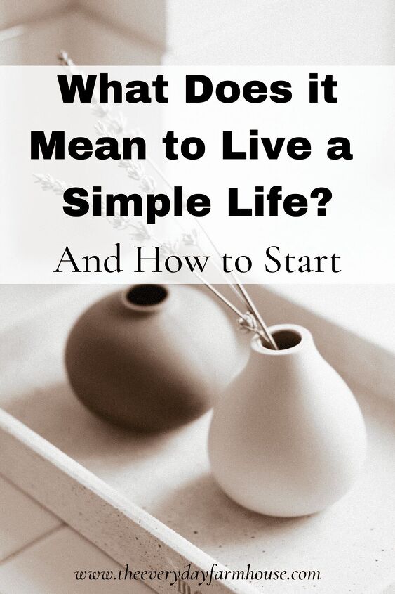 what is simple living and how to start, living simply pin
