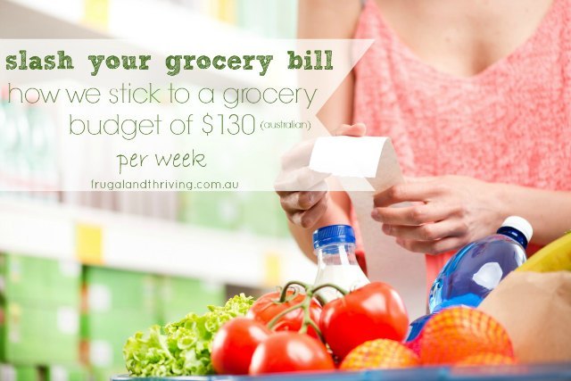 how we stick to a grocery budget of 130 a week, Slash Your Grocery Budget