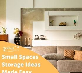 small spaces storage ideas made easy, Small Spaces Storage Ideas Made Easy square image