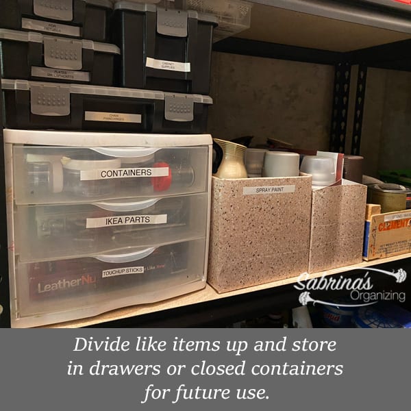 easy tool closet organization to create more storage space, Divide like items up and store in drawers or closed containers for future use