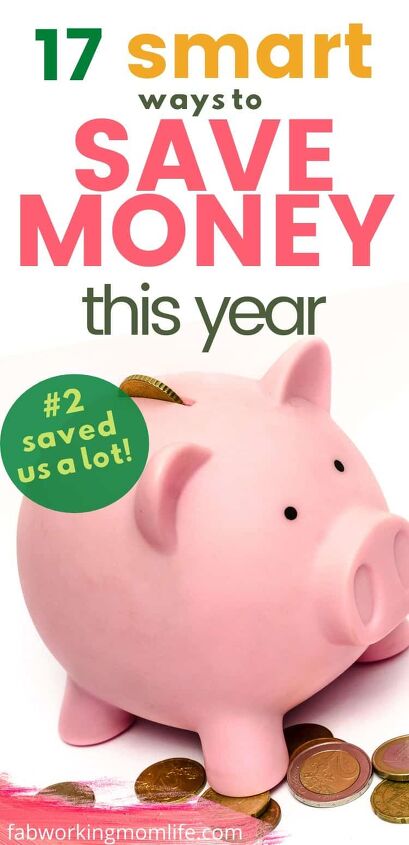smart ways to save your money this year as a family, 17 smart ways to save money this year