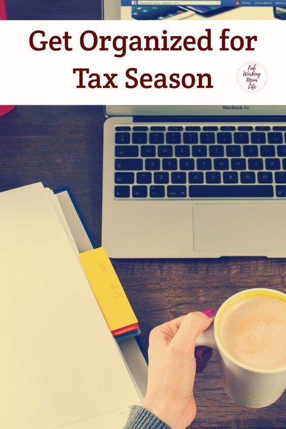 get organized for tax season, What documents do you need to gather for your tax return Get Organized for Tax Season incometax budget taxes finances