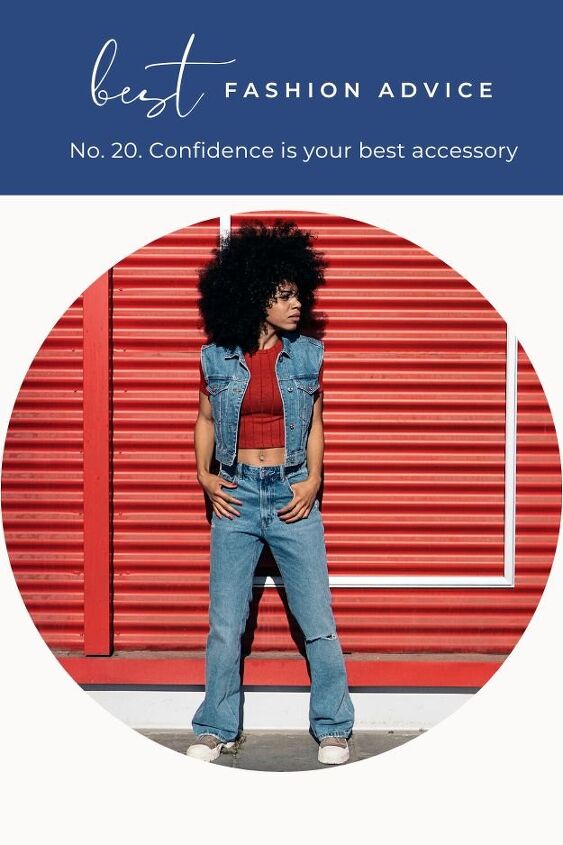 the 20 best budget fashion tips of all time, Close up view of stylish girl wearing all denim with text overlay that reads best fashion advice confidence is your best accessory