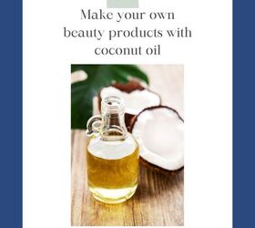 16 low cost beauty hacks you can t live without, Image of coconut oil as a cheap beauty hack bottle with text overlay