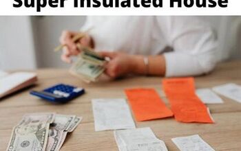 The Top 5 Benefits of a Super Insulated House