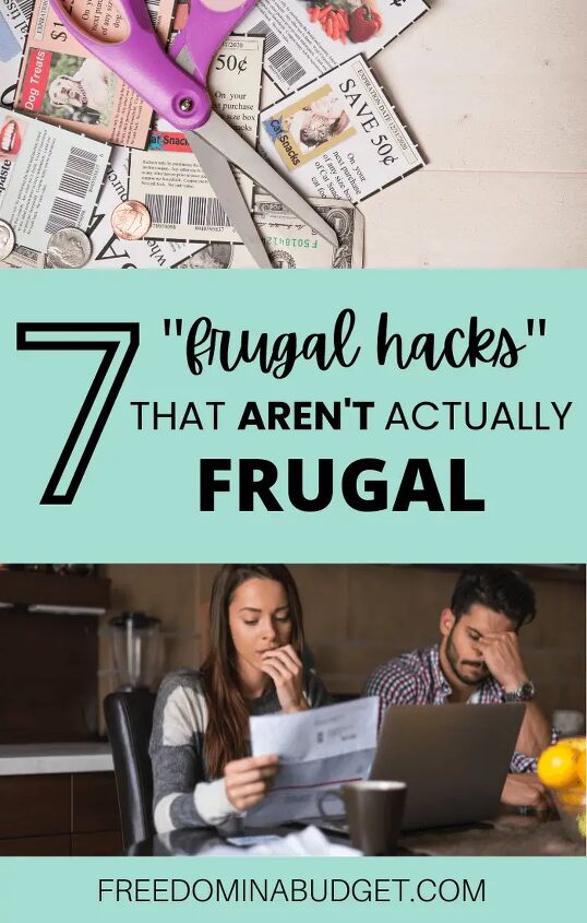 7 frugal hacks that aren t actually frugal, 7 Frugal Hacks That Aren t Actually Frugal