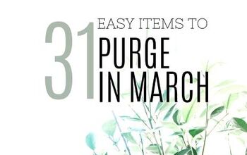 31 Items to Purge From Your Home In March [Free Checklist]