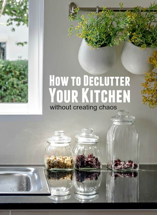 how to declutter your kitchen, How to Declutter Your Kitchen Without Creating Chaos