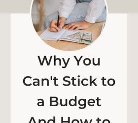 why you cant stick to a budget and how to get over it