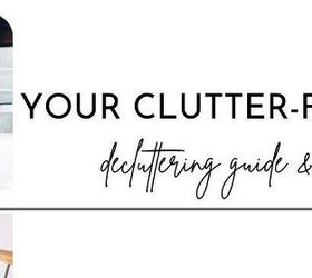 declutter your home checklist 11 steps to clear the clutter for good, Your Clutter Free Home decluttering guide checklists