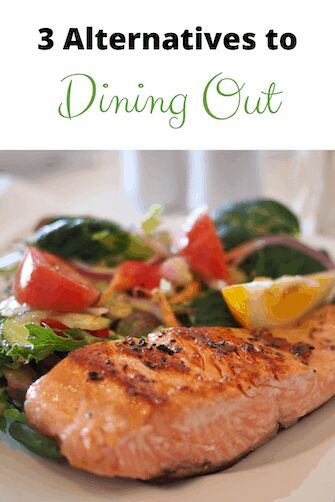 3 alternatives to dining out, 3 Alternatives to Dining Out fish