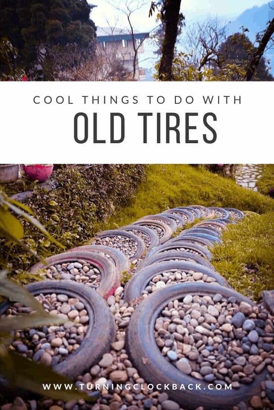 cool things to do with old tires, From tire workouts to landscaping projects using old tires come find out what to do with the old tires that are no longer on your car