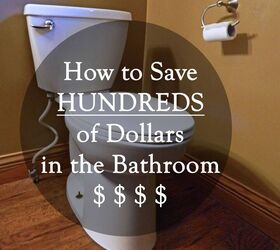 how to save hundreds of dollars in the bathroom, save money in bathroom