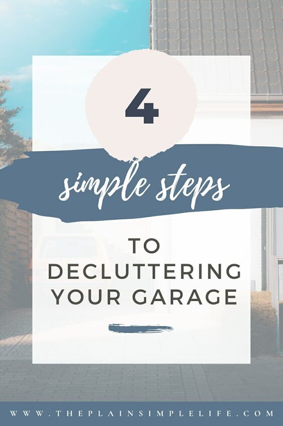 how to declutter your garage in 4 simple steps, How to declutter your garage in 4 steps Pinterest Pin