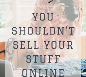 why you shouldn t sell your stuff after decluttering, Why you shouldnt sell your stuff after decluttering Pinterest Graphic