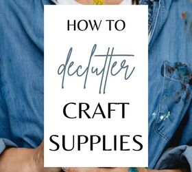 how to declutter craft supplies 6 simple tips for your creative space, Declutter craft supplies pinterest pin