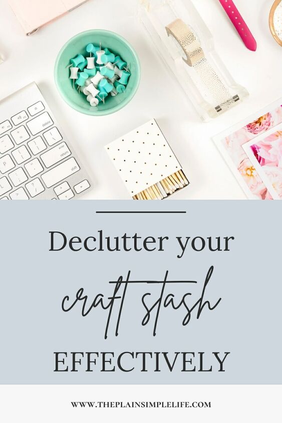 how to declutter craft supplies 6 simple tips for your creative space, How to declutter your craft supplies Pinterest Pin