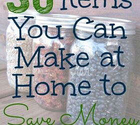5 items you can make from scratch to save money, 30 Items You Can Make at Home to Save Money on gracefullittlehoneybee com