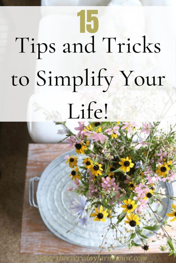 15 home management tips to simplify your life