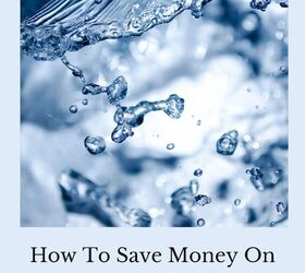 how to save money on your water bill 12 secret ways