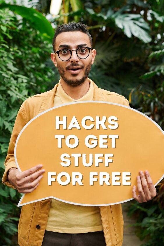 30 easy and fun hacks to get stuff for free, Want to stretch your budget or just like getting things at no cost Here are our favorite hacks to get stuff for free We have something for everyone