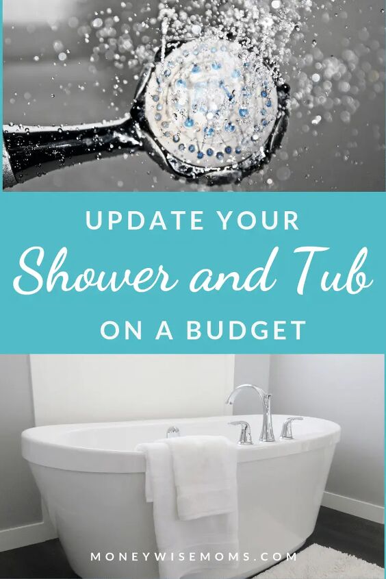 update your old shower and tub on a budget, How to update a bathroom on a budget