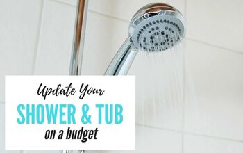 Update Your Old Shower and Tub on a Budget