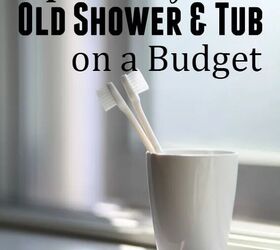 update your old shower and tub on a budget, How to update your old shower tub on a budget moneywise home