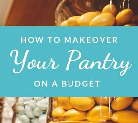 how to makeover your pantry on a budget, tips to makeover your kitchen pantry on a tight budget frugal home improvement