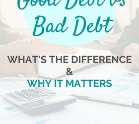 "Good" debt vs. "bad" debt: What's the difference?