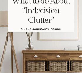 Get Rid of Clutter: What to Do About 